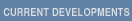 Current Developments
